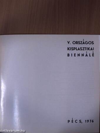 V. Országos Kisplasztikai Biennálé