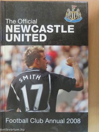 The Official Newcastle United Football Club Annual 2008