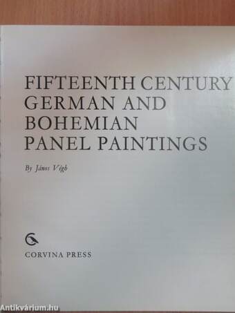 Fifteenth century german and bohemian panel paintings