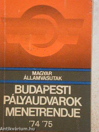 Budapesti pályaudvarok menetrendje '74-'75