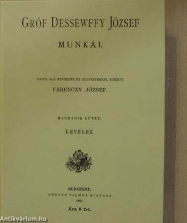 Gróf Dessewffy József munkái III.