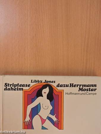 Striptease daheim dazu Herrmann Mostar
