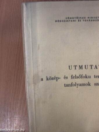 Utmutató a közép- és felsőfoku terv- és beruházó tanfolyamok számára