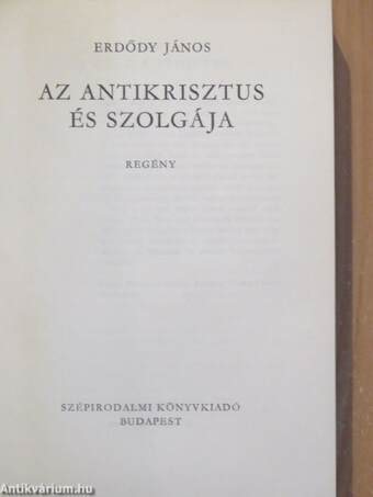 Az antikrisztus és szolgája