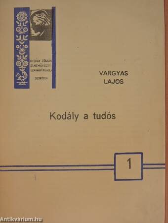 Kodály a tudós