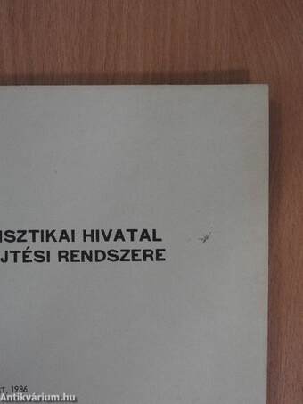 A Központi Statisztikai Hivatal 1987. évi adatgyűjtési rendszere