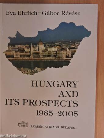 Hungary and its Prospects