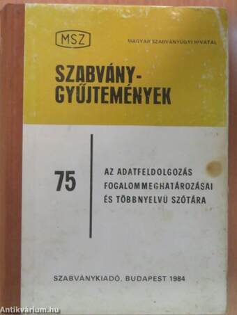 Az adatfeldolgozás fogalommeghatározásai és többnyelvű szótára