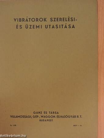 Vibratorok szerelési- és üzemi utasitása