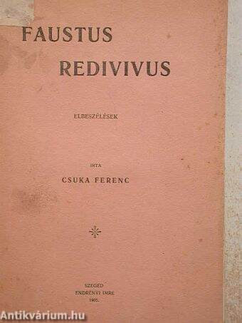 Faustus Redivivus