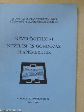 Nevelőotthoni nevelési és gondozási alapismeretek