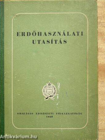 Erdőhasználati utasítás