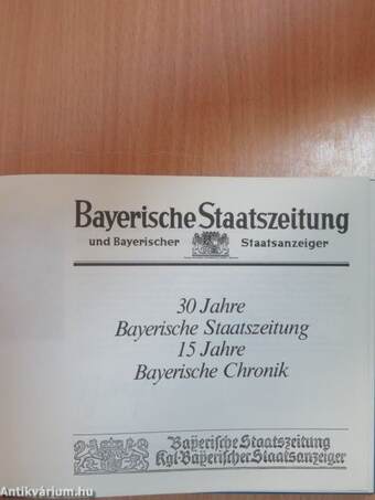 30 Jahre Bayerische Staatszeitung - 15 Jahre Bayerische Chronik