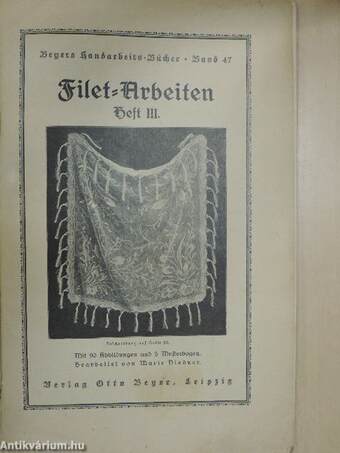 Filet-Arbeiten III. (gótbetűs) (rossz állapotú)