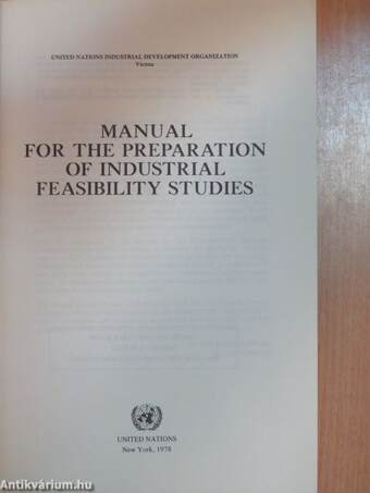 Manual for the Preparation of Industrial Feasibility Studies