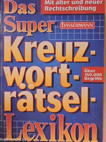 Das Super Kreuzwortratsel-Lexikon