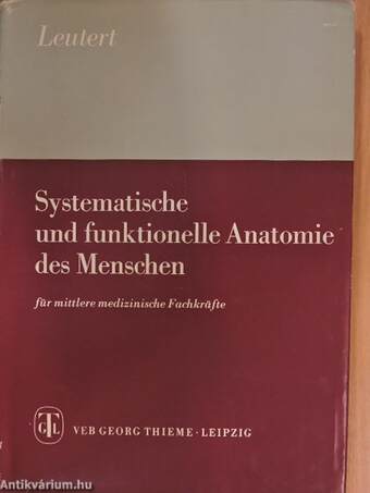 Systematische und funktionelle Anatomie des Menschen