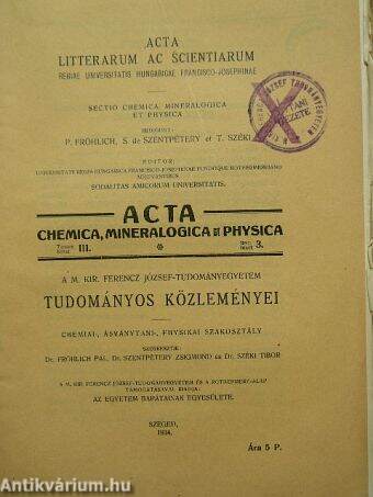 A M. Kir. Ferencz József-Tudományegyetem Tudományos Közleményei - Chemiai-, ásványtani-, physikai szakosztály III/3.