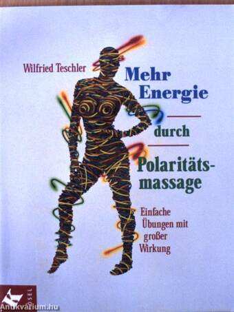 Mehr Energie durch Polaritätsmassage