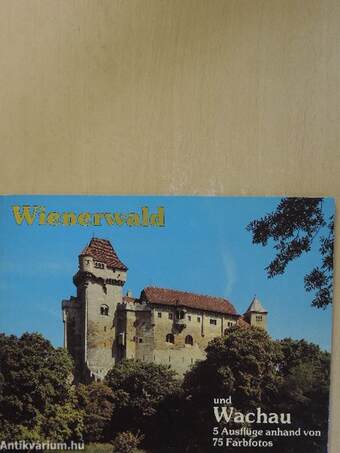 Wienerwald und Wachau