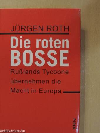 Die roten Bosse