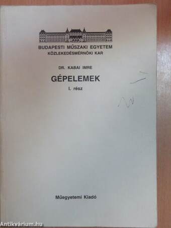 Gépelemek I.