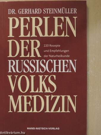 Perlen der russischen Volksmedizin