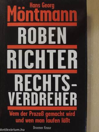 Roben, Richter, Rechtsverdreher