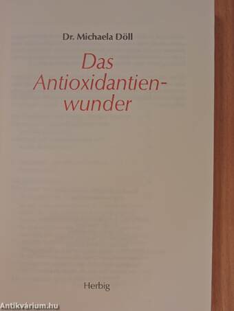 Das Antioxidantienwunder