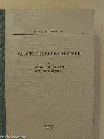 Vasúti fékberendezések I-II.