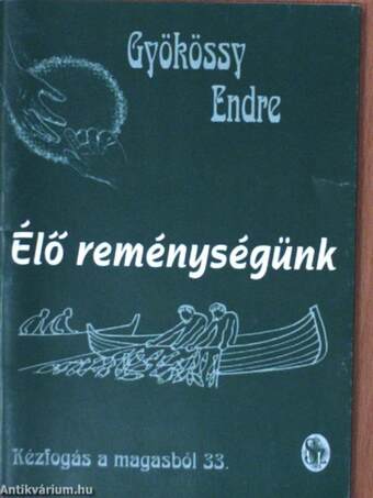 Élő reménységünk