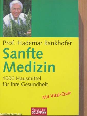 Sanfte Medizin