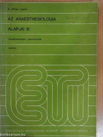 Az anaesthesiologia alapjai III.