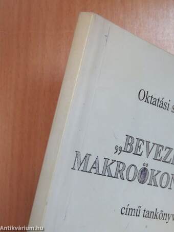 Oktatási segédanyag a "Bevezetés a makroökonómiába" című tankönyvhöz