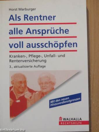 Als Rentner alle Ansprüche voll ausschöpfen