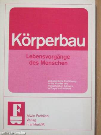 Körperbau und Lebensvorgänge des Menschen