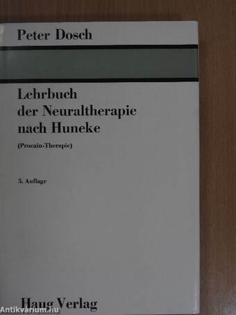 Lehrbuch der Neuraltherapie nach Huneke