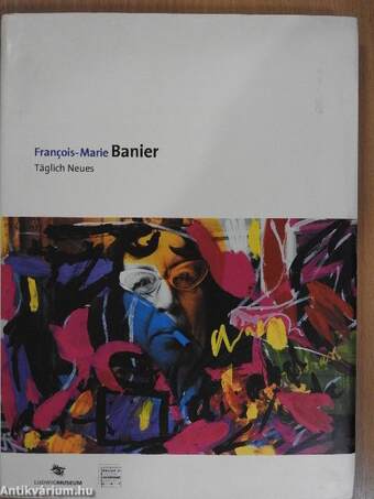 Francois-Marie Banier - Täglich Neues