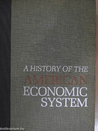 A History of the American Economic System