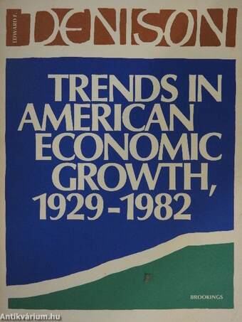 Trends in American Economic Growth, 1929-1982