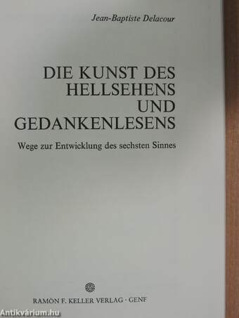 Die Kunst des Hellsehens und Gedankenlesens