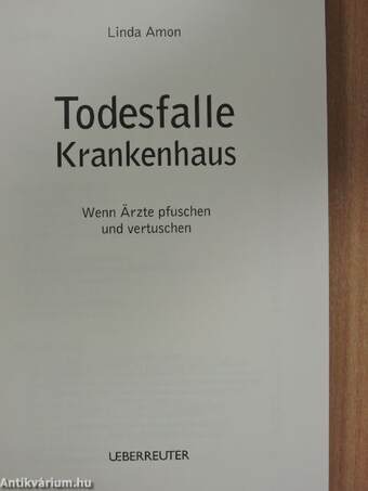 Todesfalle Krankenhaus