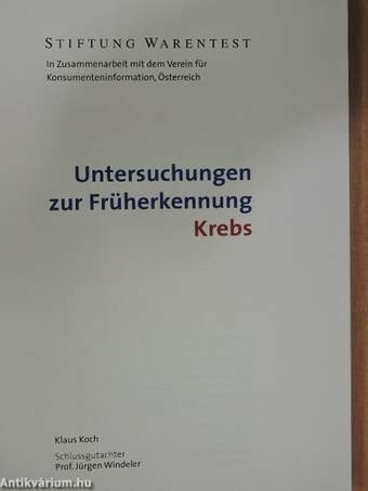 Untersuchungen zur Früherkennung - Krebs