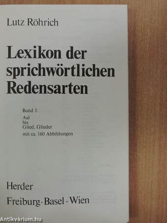 Lexikon der sprichwörtlichen Redensarten 1-4.