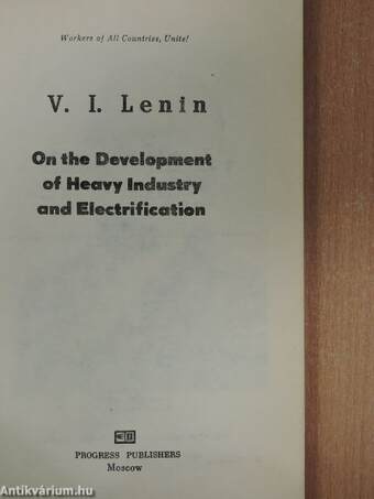 On the Development of Heavy Industry and Electrification