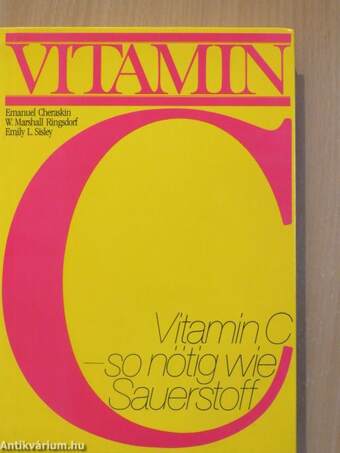 Vitamin C so nötig wie Sauerstoff