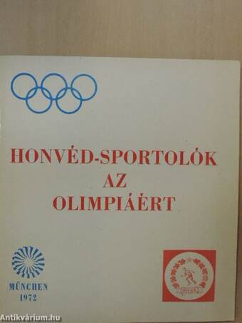 Honvéd-sportolók az Olimpiáért