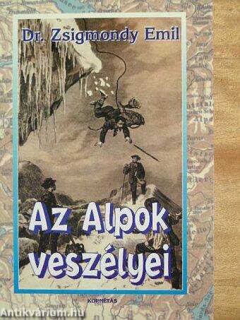 Az Alpok veszélyei