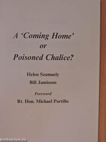 A 'Coming Home' or Poisoned Chalice?