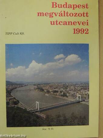 Budapest megváltozott utcanevei 1992